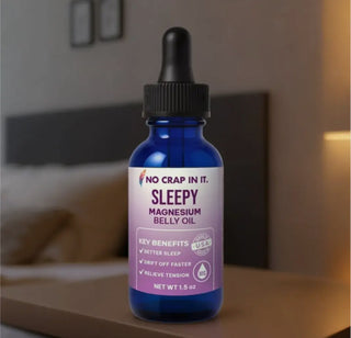 NO CRAP IN IT - Sleepy Magnesium Belly Oil